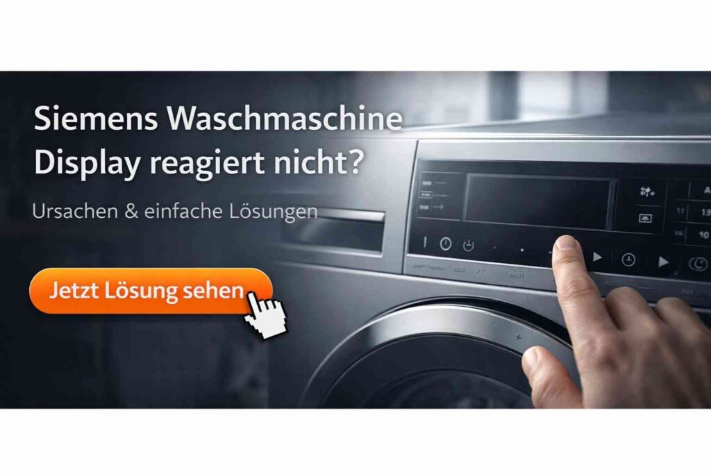 Siemens Waschmaschine Display reagiert nicht