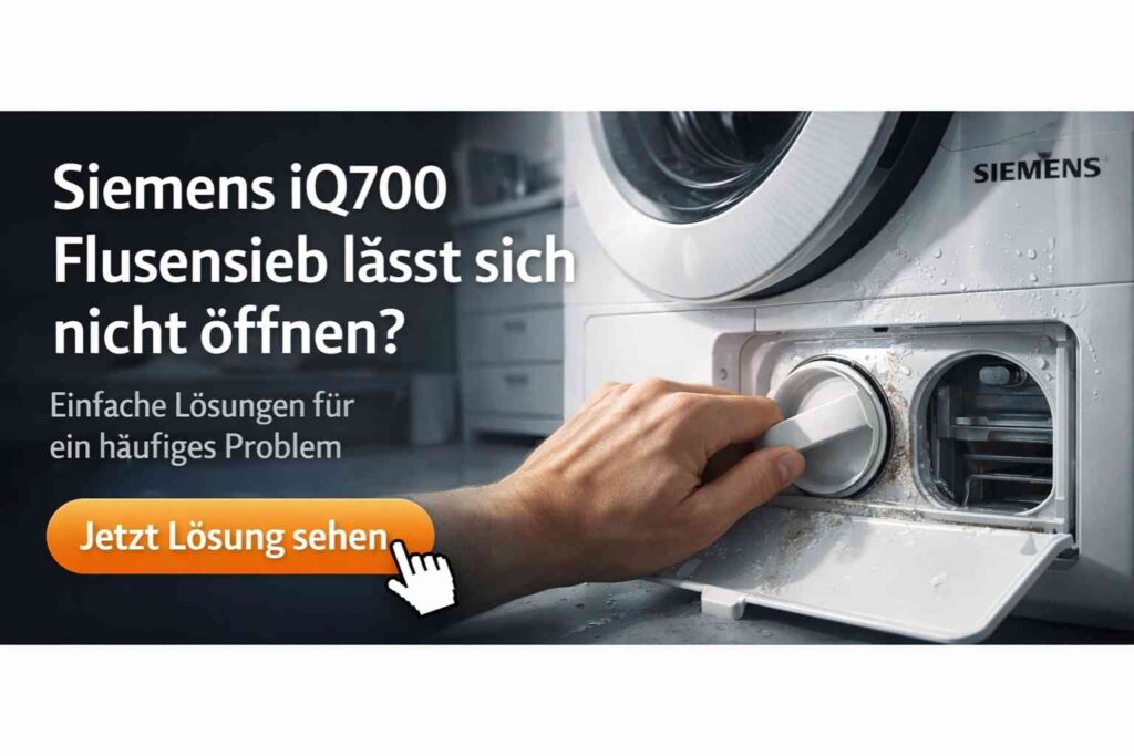 Siemens iQ700 Flusensieb lässt sich nicht öffnen